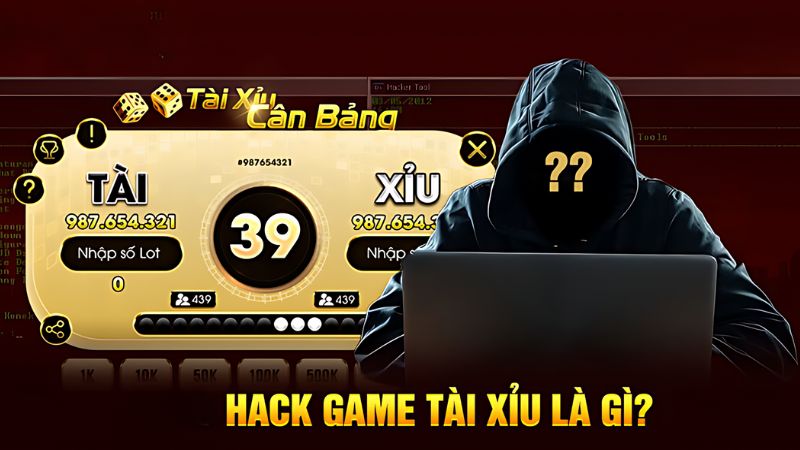 Hack tài xỉu online là gì?